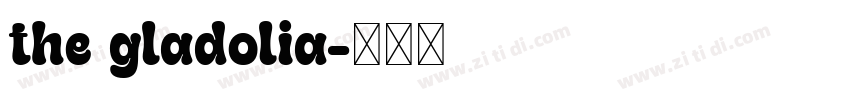 the gladolia字体转换